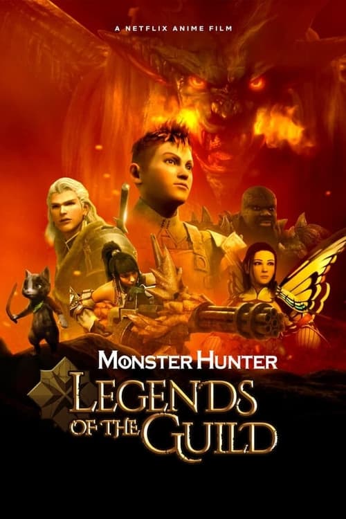 دانلود فیلم Monster Hunter: Legends of the Guild