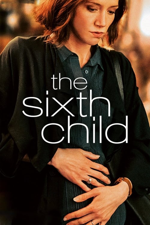 دانلود فیلم The Sixth Child فرزند ششم