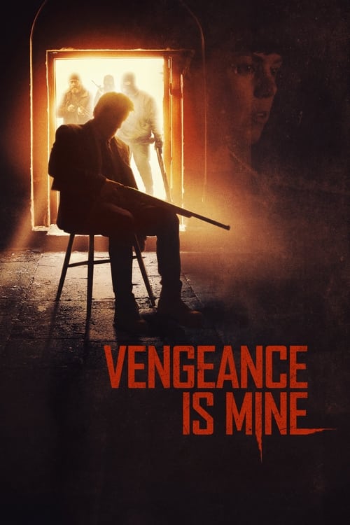 دانلود فیلم Vengeance Is Mine – انتقام مال من است