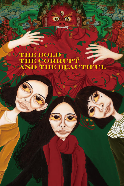 دانلود فیلم The Bold, the Corrupt and the Beautiful