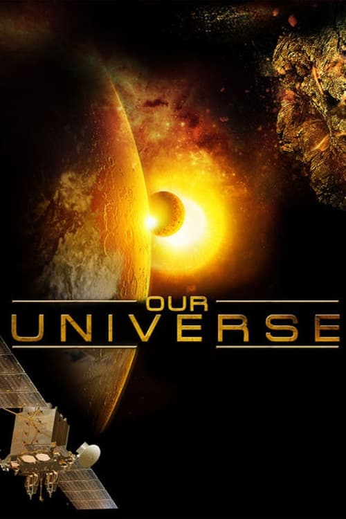 دانلود فیلم Our Universe 3D